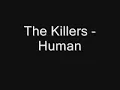 The Killers - Human (lyrics)