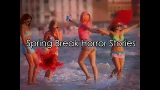 Download 4 Disturbing Real Spring Break Horror Stories MP3