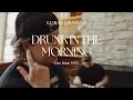 Lukas Graham - Drunk In The Morning (Live from NYC)