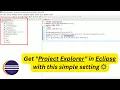 How to Enable Project Explorer in Eclipse Fix Missing Project Explorer Issue