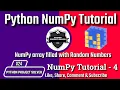 Create a Numpy Array of Random Numbers Numpy Tutorial - 4 Python Project Solver