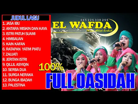 Download MP3 FULL QOSIDAH TERBAIK DAN TERPOPULER MASA KINI - EL WAFDA TOP HITS VOL. 1