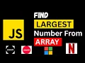 Find Largest Number From Array Using JavaScript JavaScript Interview Question