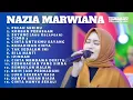 Download Lagu Nazia Marwiana full album terbaru 2022 tanpa iklan !!