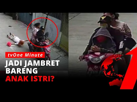 Pria Ini Menjambret, Diduga Bareng Istri dan Anaknya | tvOne Minute