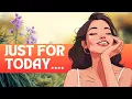 Just For Today - Daily Meditation For AA NA Recovery Meditations Just For Today Prayer