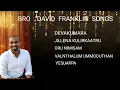 Download Lagu BRO   DAVID  FRANKLIN SONGS