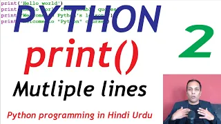 Print function in Python to display multiple lines Python programming tutorial in Hindi Urdu