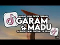 Download Lagu DJ GARAM DAN MADU SLOW VIRAL TIKTOK FULL SONG