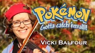 Download Gotta Catch Em All (Pokemon Theme Song) - Vicki Balfour - Violin and Piano Cover MP3