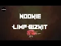 Limp Bizkit - Nookie (Lyrics)