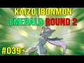 Kaizo IronMON Emerald ROUND 2 Day 4 Runs 39