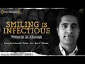 Smiling is Infectious by Jez Alborough Read by Simerjeet Singh - Inspirational Poem for Hard Times