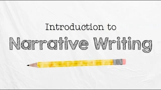 Intro To Narrative Writing 