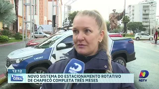 Após 3 meses, como está o estacionamento rotativo em Chapecó?