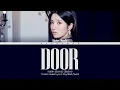 Download Lagu KWON EUNBI 'Door' Lyrics (Color Coded Lyrics Eng/Rom/Han) (권은비 Door 가사)