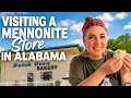 Your New FAVORITE Place Mennonite Store in Small Town Alabama