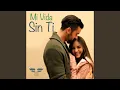 Download Lagu Mi Vida Sin Ti