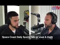 Space Coast Daily Sports Talk with Juan Zach The guys discuss recent sports news in Brevard Count