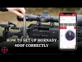 How to set up HORNADY 4DoF Correctly