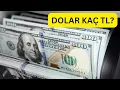 DOLAR KAC LIRA OLDU