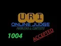 URI ONLINE JUDGE PROBLEM 1004 Solution