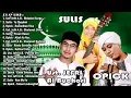 Lagu SULIS ft. Ust. JEFRI AL BUCHORI \u0026 OPICK ll Lagu Religi Islam Bikin Hati Menangis Top Hits Mp3....