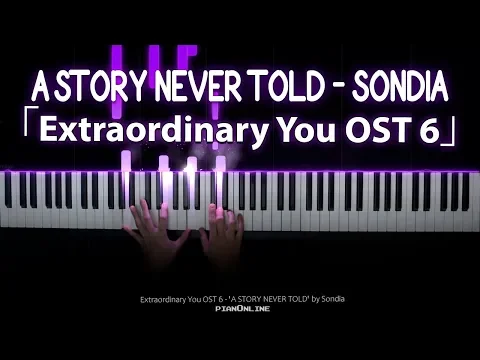 Download MP3 [어쩌다 발견한 하루 OST 6 Extraordinary You]  '한 번도 하지 못한 이야기 (A Story Never Told)' Sondia (손디아) Piano Cover