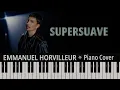 Supersuave (2025) Emmanuel Horvilleur / TUTORIAL piano cover + sheet music