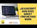 Javascript How does the array find method work DCT Academy