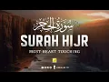 Melodious Quran recitation | Surah Al-Hijr (سورۃالحجر) | Zikrullah TV