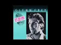 Glenn Frey - You Belong to the City [Long Version] (1985) HQ