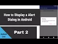 Part 2 - How to Display a Custom Alert Dialog in Android