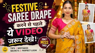 Festive Saree Drape Karne Se Pehle YE VIDEO Zarur Dekhe! 😍 | Saree Draping Tips & Mistakes