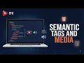 HTML Tutorial Episode 6 Semantic Tags and Iframe Explained 2027