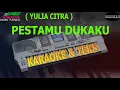 Download Lagu karaoke dangdut PESTAMU DUKAKU YULIA CITRA kybord KN2400/2600