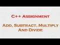 C Tutorial - Add Subtract Multiply and Divide Numbers as a simple Calculator