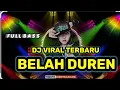 Download Lagu DJ REMIX FULL BASS TERBARU 2025‼️BELAH DUREN II DJ VIRAL FULL BASS  support by @BassGoyangOfficial