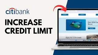 How to Increase Your Citibank Credit Limit
