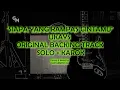 Download Lagu UKAYS - SIAPA YANG RAMPAS CINTAMU - BACKING TRACK - SOLO + KAROK