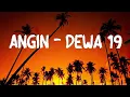 Lagu Angin - Dewa 19 (Lirik)