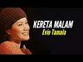 Evie Tamala - Kereta malam 