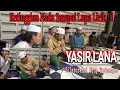 Lagu YASIR LANA - LIVE Cover SHOLAWAT ILAHANA Versi TERBANGAN || TERBARU❗❗❗