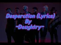 Daughtry - Desperation (Lyrics)