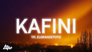 TIF ElGrandeToto Kafini 