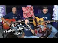 Download Lagu Danger Danger - I Still Think About You (Live Acoustic Cover)