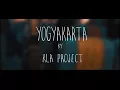 Lagu KLA PROJECT - YOGYAKARTA (VIDEO COVER)