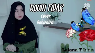 Download Sholawat merdu || ROUHI FIDAK - voc Bebiraira MP3