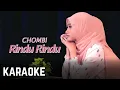 Download Lagu Chombi - Rindu Rindu Karaoke Official