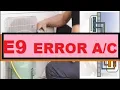 How to Resolve Error E9 Fault Code in Mini Split Air Conditioning Meaning Causes and Solutions